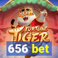 656 bet